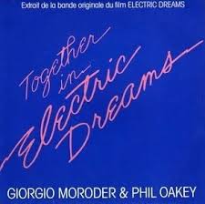 GIORGIO MORODER WITH PHILIP OAKEY - Together In Electric Dreams (Original 12'' Mix)